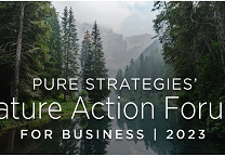 Pure Strategies Offers Nature Action Forum for Business
